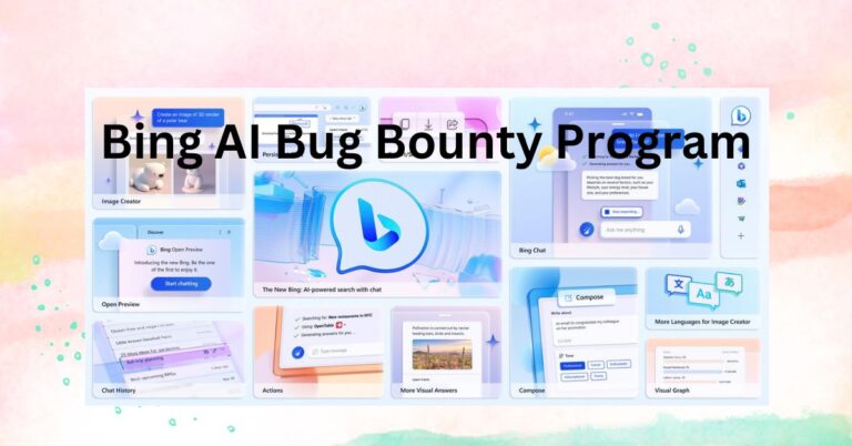 Microsoft Launches Bing AI Bug Bounty Program with Rewards up to $15,000